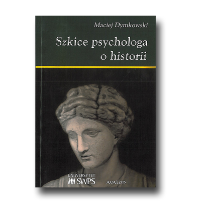 szkice psychologa o historii