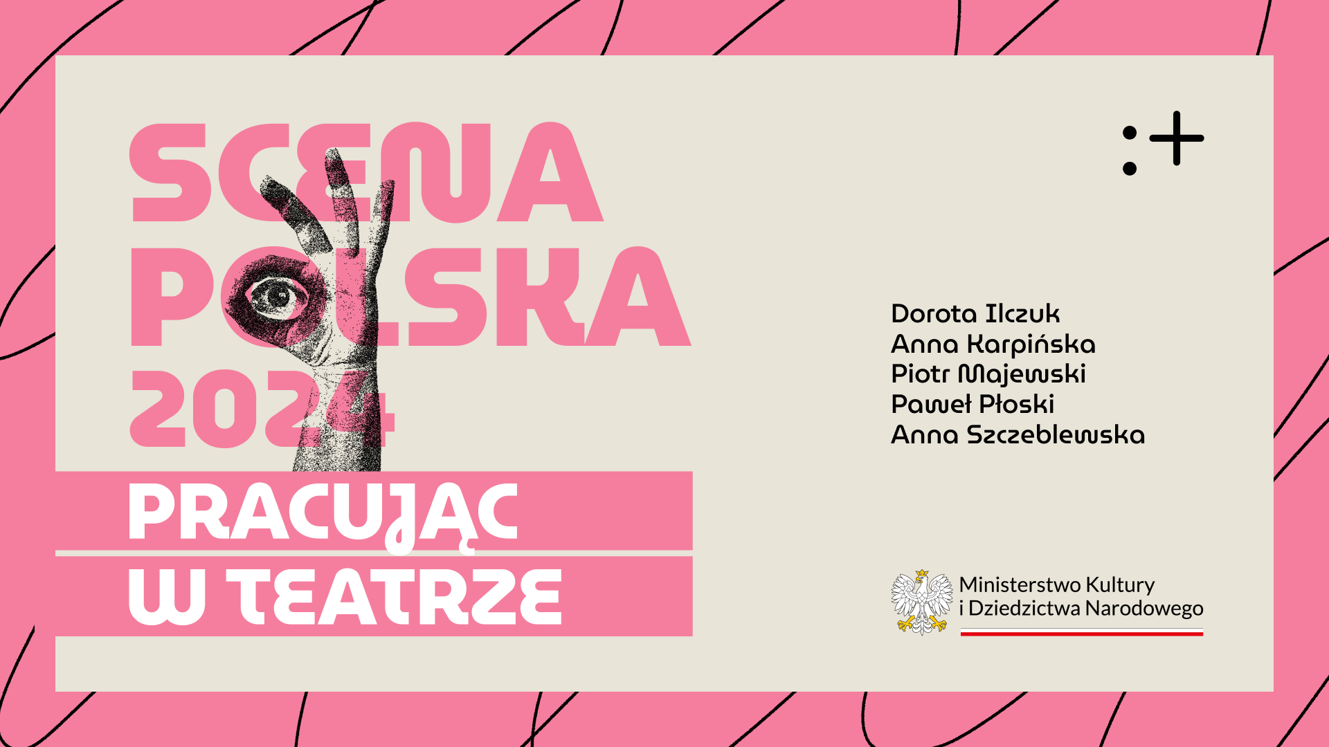 „Scena Polska 2024: Pracując w teatrze” | raport z badań  Badanie sytuacji zawodowej pracownic i pracowników teatru w Polsce w nowej, pocovidowej odsłonie.