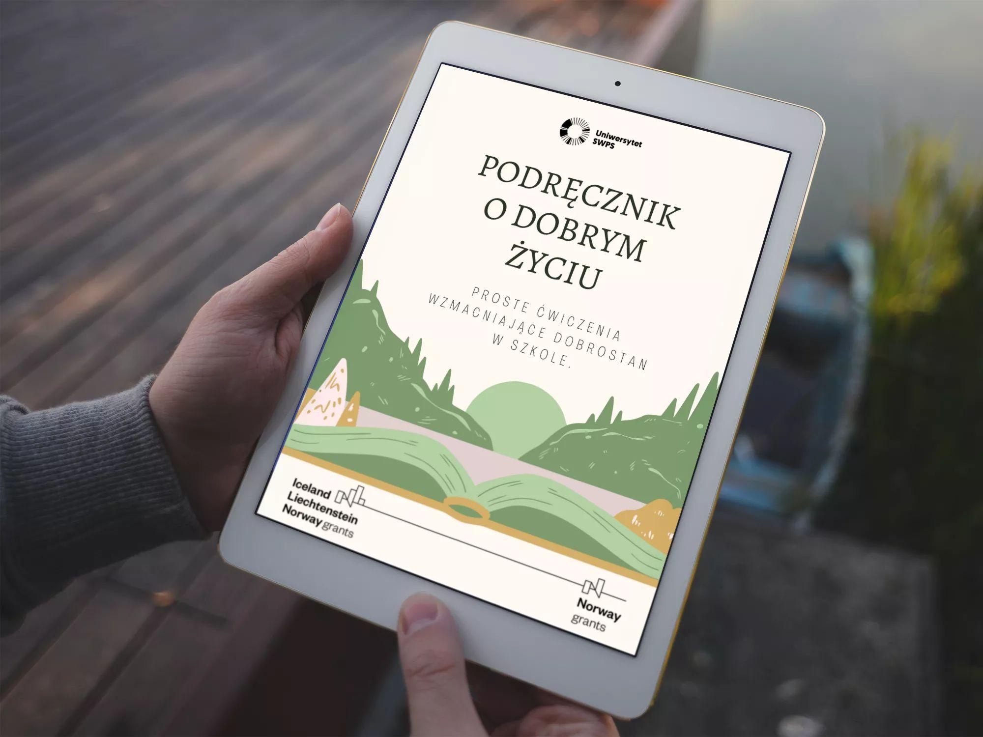 „Podręcznik o dobrym życiu” – jak wzmacniać dobrostan w szkole?